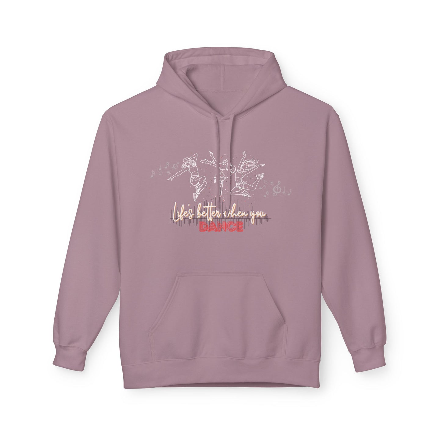 Dance Hoodie - Life is Better When You Dance