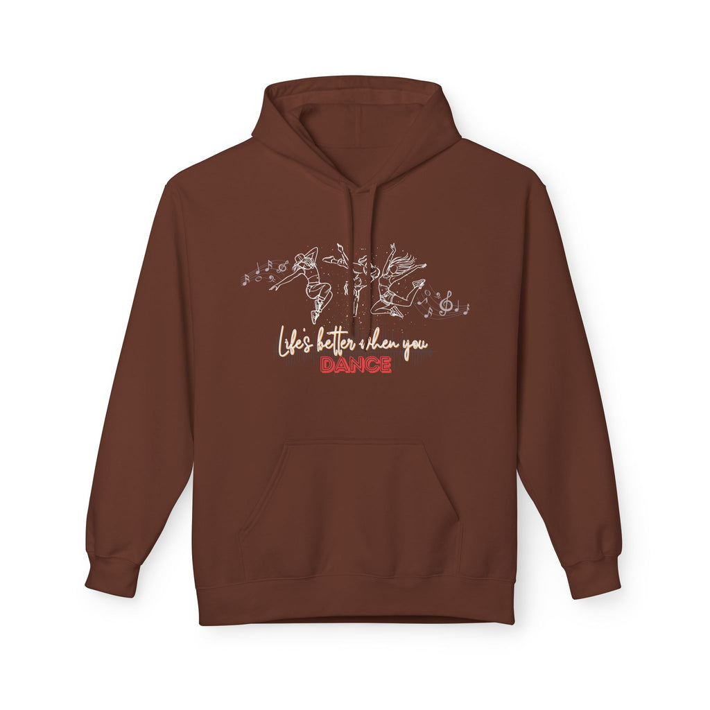 Dance Hoodie - Life is Better When You Dance